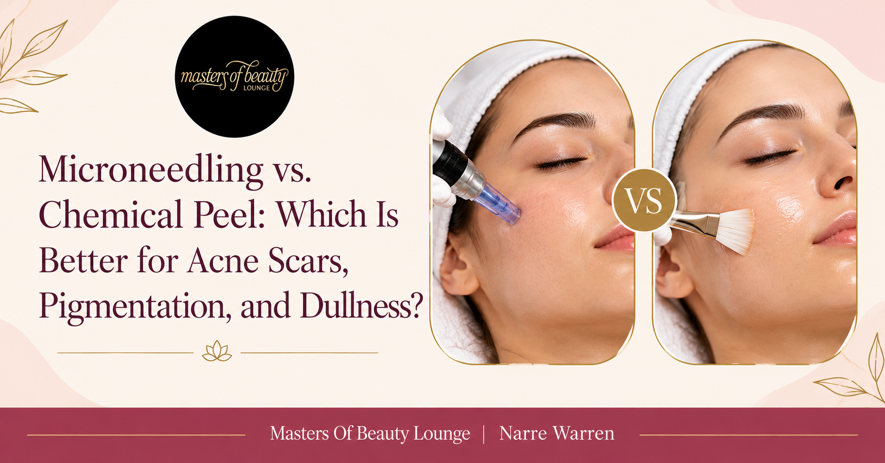 Microneedling vs Chemical Peel